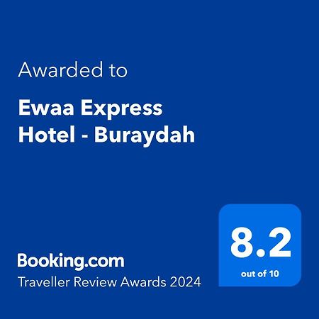 Ewaa Express Hotel - Buraydah Exterior foto